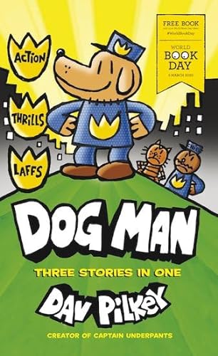 Dog Man: World Book Day 2020 - Dav Pilkey: 9781407199870 - AbeBooks